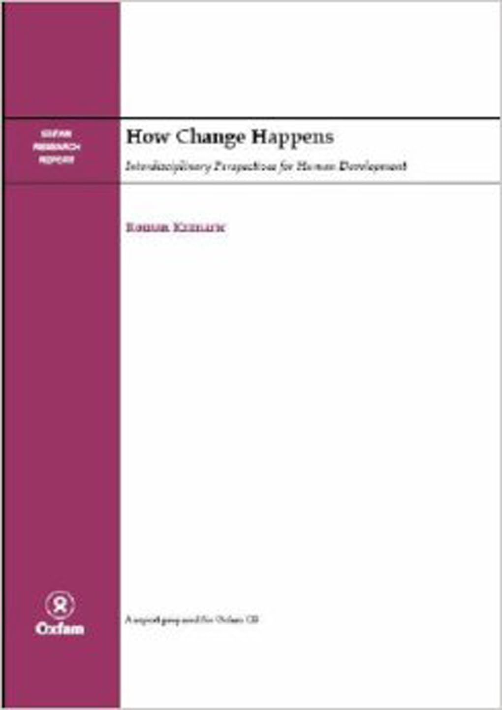 How Change Happens (An Oxfam International Research Report),Used