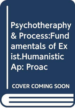 Psychotheraphy & Process:Fundamentals Of Exist.Humanistic Ap,Used