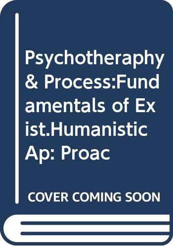 Psychotheraphy & Process:Fundamentals Of Exist.Humanistic Ap,Used