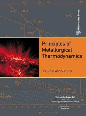 Principles of Metallurgical Thermodynamics (Universities Pressiim Series in Metallurgy and Materials Science),Used
