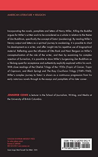 Killing the Buddha: Henry Millers Long Journey to Satori,Used