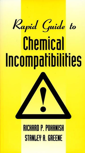 Rapid Guide To Chemical Incompatibilities