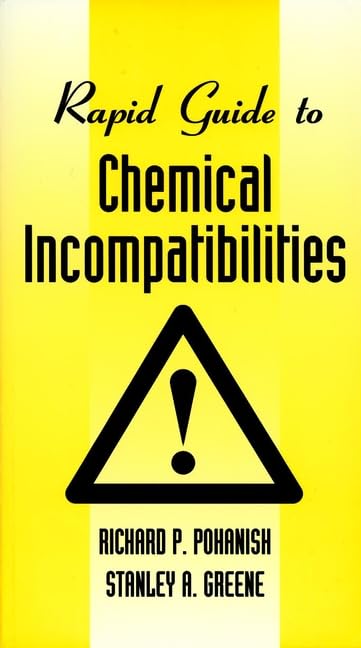 Rapid Guide To Chemical Incompatibilities