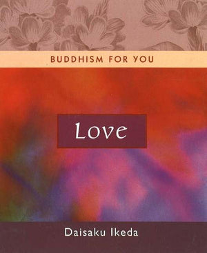 Love (Buddhism For You series),New