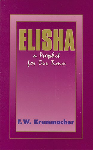 Elisha: A Prophet for Our Times,Used