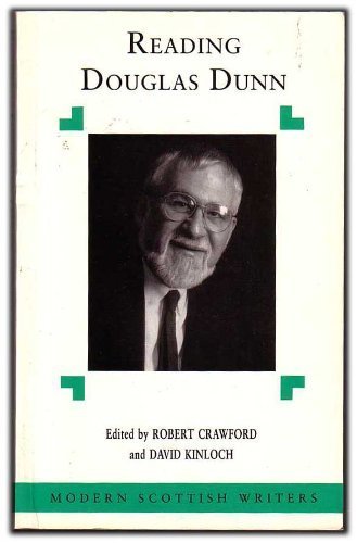 Reading Douglas Dunn (Modern Scottish Writers),Used