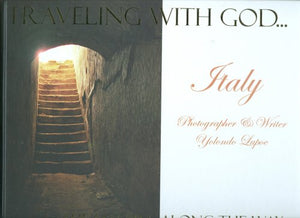 Traveling with GOD the Lessons Along the Way: Italy,Used