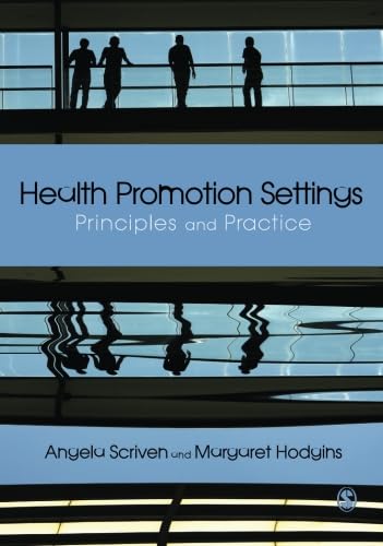 Health Promotion Settings: Principles And Practice,Used