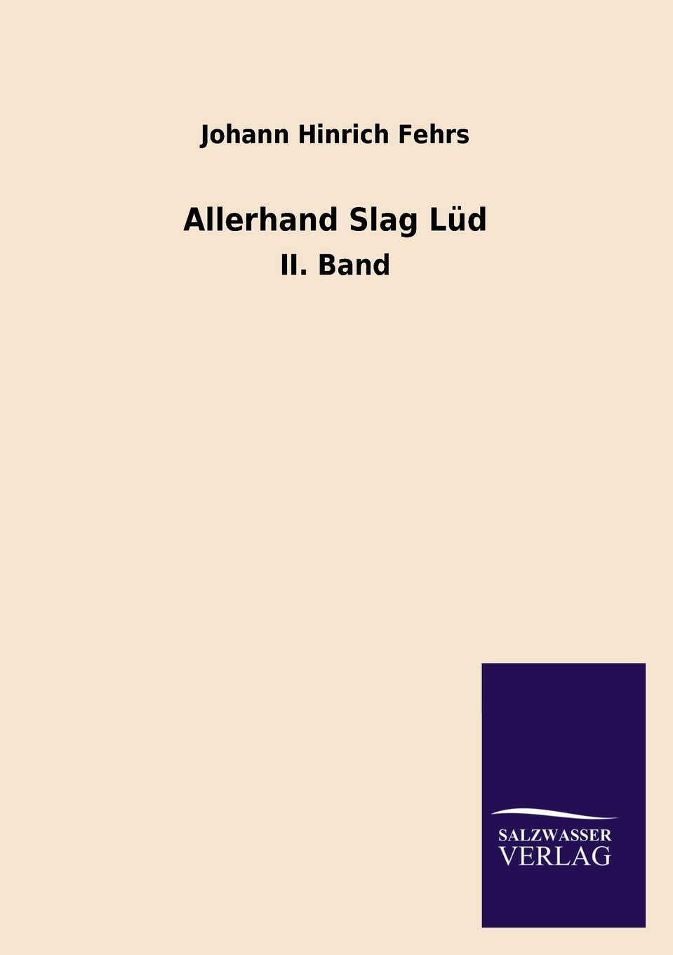 Allerhand Slag Lud (German Edition),Used