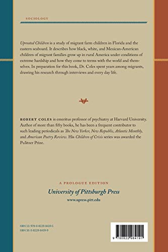 Uprooted Children: The Early Life of Migrant Farm Workers (Horace Mann Lecture),Used