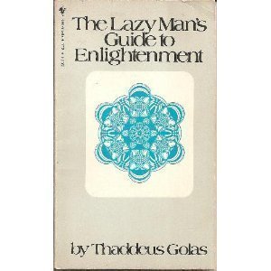 Lazy Man's Guide to Enlightment,New