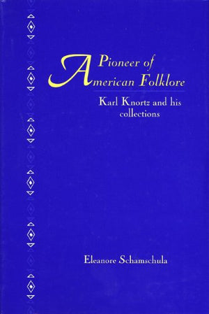 A Pioneer of American Folklore (Northwest Folklife),Used