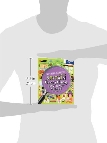 Lonely Planet NotforParents Great Britain: Everything You Ever Wanted to Know (Lonely Planet: NotforParents: Country),Used
