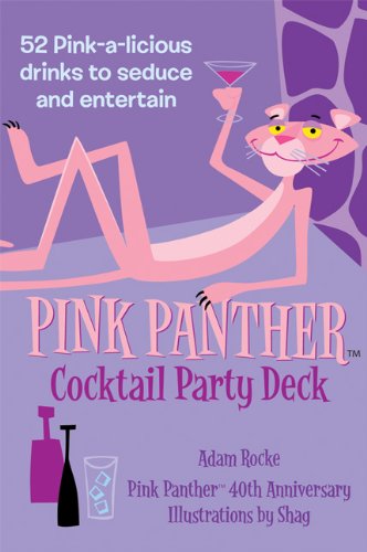 Pink Panther Cocktail Party Deck: 52 Pinkalicious Drinks to Seduce and Entertain,New