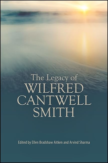 Legacy of Wilfred Cantwell Smith, The,Used