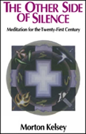 The Other Side of Silence: Meditation for the TwentyFirst Century,Used
