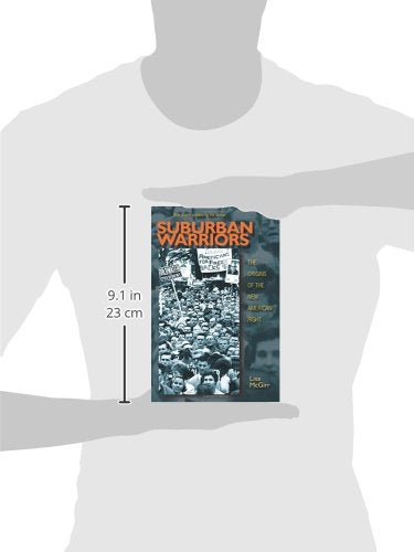 Suburban Warriors: The Origins of the New American Right  Updated Edition (Politics and Society in Modern America),Used