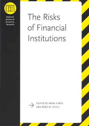 The Risks of Financial Institutions (National Bureau of Economic Research Conference Report),Used
