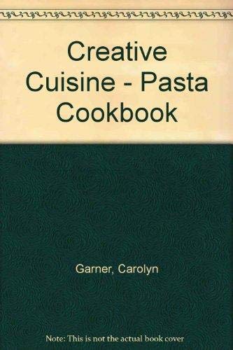 Creative Cuisine  Pasta Cookbook,Used