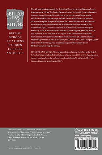 Byzantium, Venice and the Medieval Adriatic: Spheres of Maritime Power and Influence, c. 7001453 (British School at Athens Stud,Used