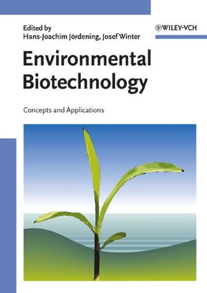 Environmental Biotechnology: Concepts and Applications,Used