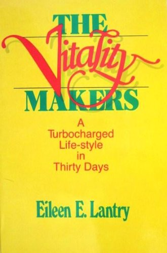 The vitality makers: A turbocharged lifestyle in thirty days,Used