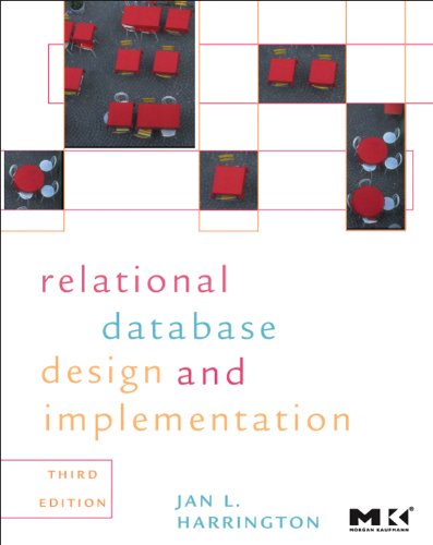Relational Database Design And Implementation: Clearly Explained,New