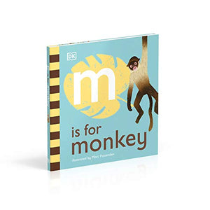 M Is For Monkey (The Animal Alphabet Library)