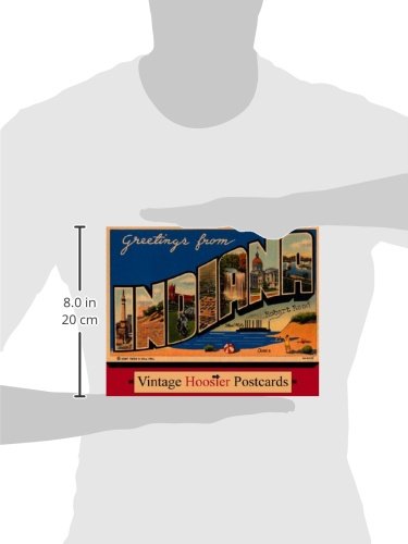 Greetings from Indiana: Vintage Hoosier Postcards,Used