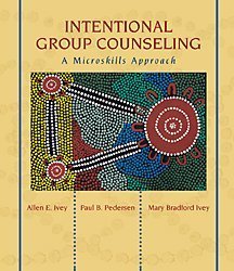 Intentional Group Counseling: A Microskills Approach,New