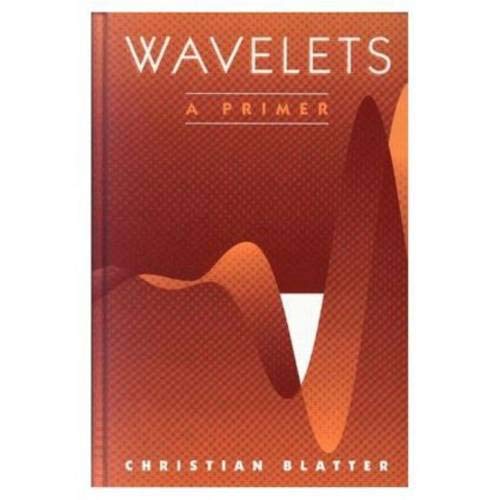 Wavelets: A Primer,Used