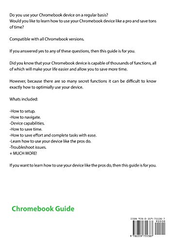 Chromebook Unofficial User Guide: The Complete Guide to Apps, Setup, Tools, Tips, Using your Device, & More,Used