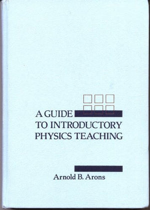 A Guide to Introductory Physics Teaching,New