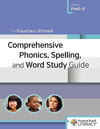The Fountas & Pinnell Comprehensive Phonics, Spelling, and Word Study Guide,Used