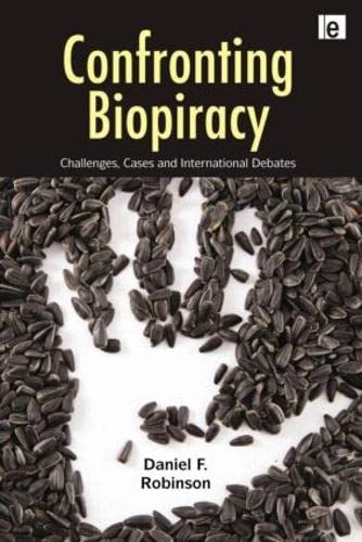 Confronting Biopiracy: Challenges, Cases and International Debates,Used