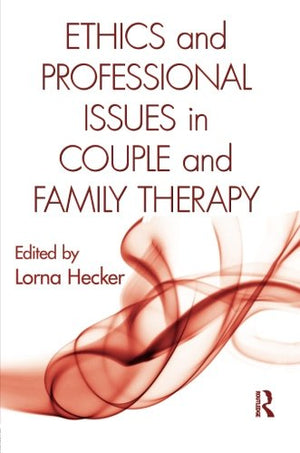 Ethics and Professional Issues in Couple and Family Therapy,Used