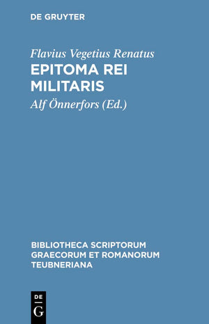 Epitoma rei militaris (Bibliotheca scriptorum Graecorum et Romanorum Teubneriana) (Latin Edition),Used