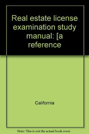 Real estate license examination study manual: [a reference,Used