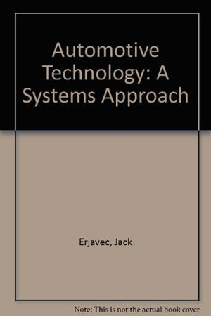 Automotive Technology: A Systems Approach,Used