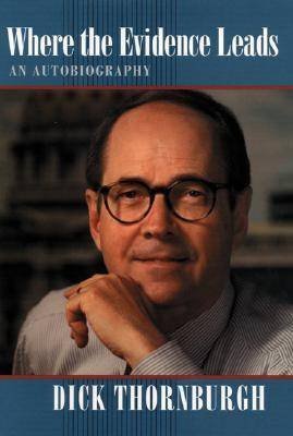 Where The Evidence Leads: An Autobiography,Used