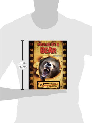 Mauled by a Bear (Close Encounters of the Wild Kind),Used
