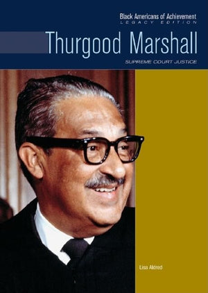 Thurgood Marshall: Supreme Court Justice (Black Americans of Achievement (Hardcover)),Used