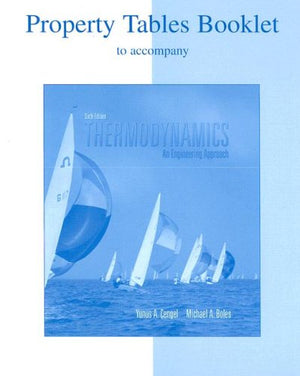 Thermodynamics: An Engineering Approach,New