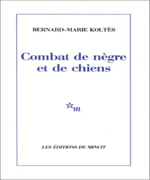 Combat De Ngre Et De Chiens: (Suivi Des) Carnets,Used