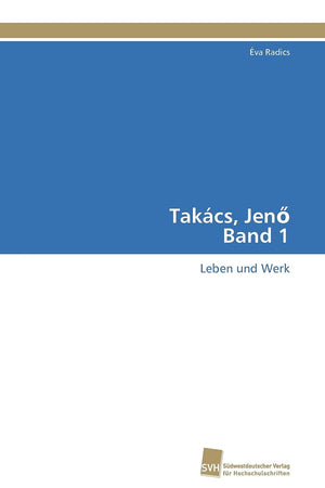 Takcs, Jeno Band 1: Leben und Werk (German Edition),Used