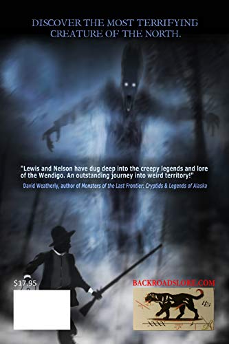 Wendigo Lore: Monsters, Myths, and Madness,Used