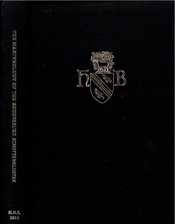 The Martyrology of the Regensburg Schottenkloster (Henry Bradshaw Society),Used