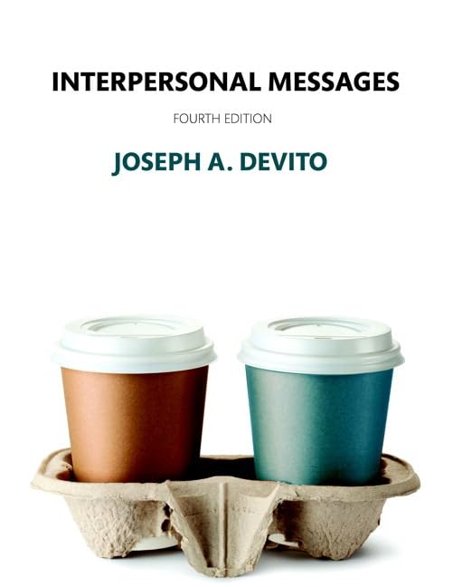 Interpersonal Messages (4th Edition),Used