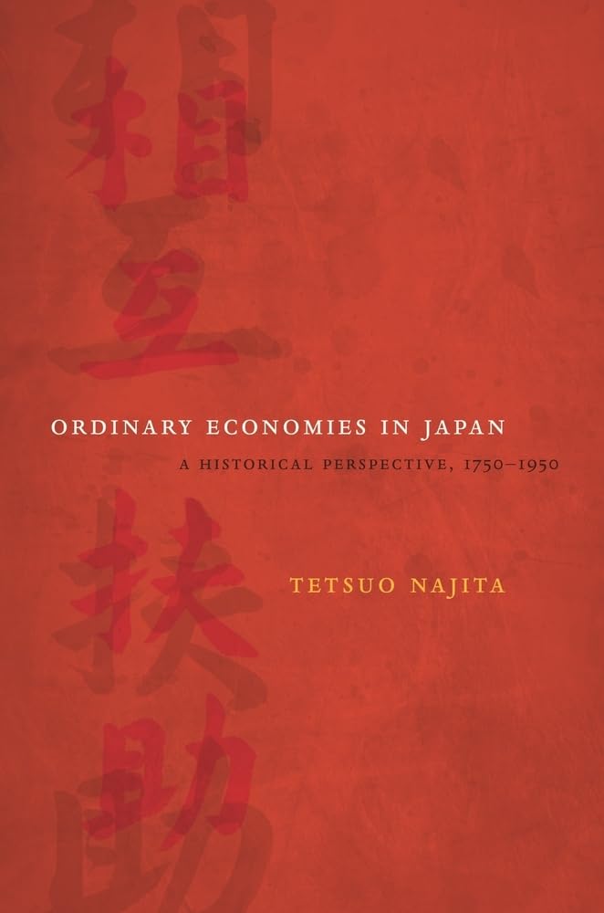 Ordinary Economies in Japan: A Historical Perspective, 17501950 (Volume 18),New