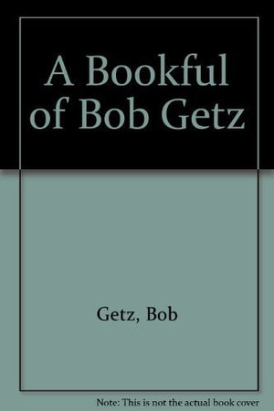 A Bookful of Bob Getz,Used
